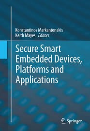 Cover of Secure Smart Embedded Devices, Platforms and Applications